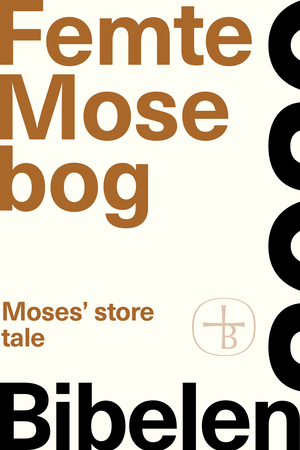 Femte Mosebog : Moses' store tale