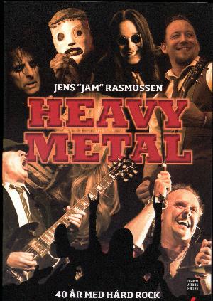 Heavy metal : 40 år med hård rock