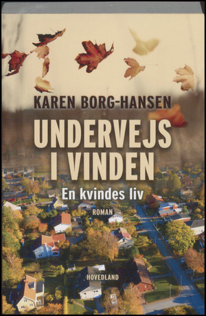 Undervejs i vinden : en kvindes liv