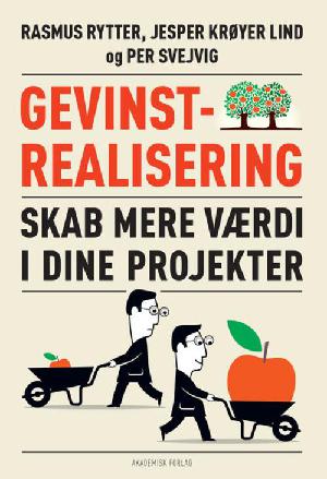 Gevinstrealisering : skab mere værdi i dine projekter