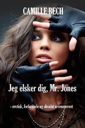 Jeg elsker dig, Mr. Jones