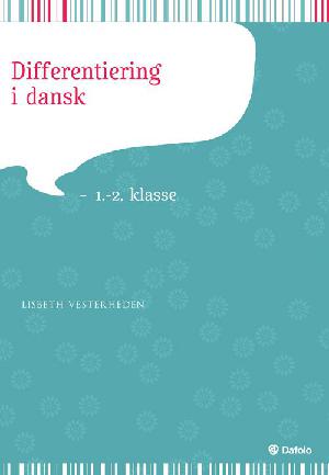 Differentiering i dansk : 1.-2. klasse