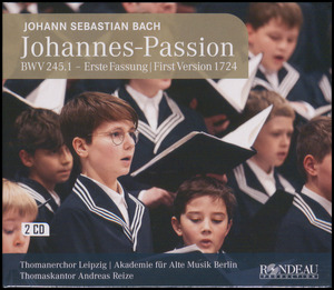 Johannes-Passion : BWV 254.1 - erste Fassung/first version 1724