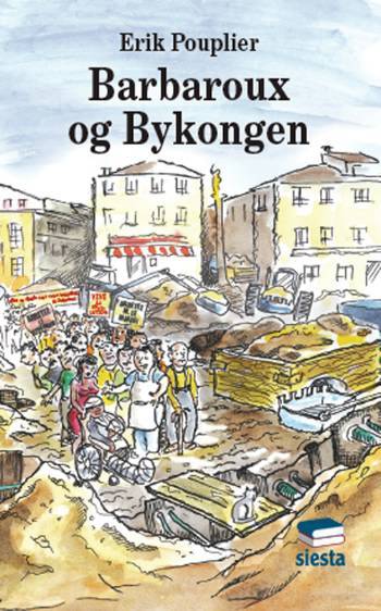 Barbaroux og bykongen