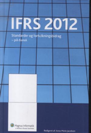 IFRS 2012 : standarder og fortolkningsbidrag - på dansk