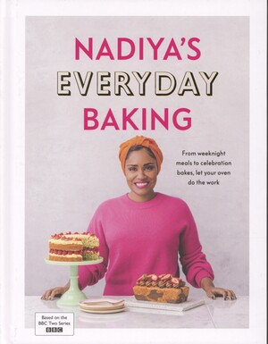 Nadiya's everyday baking