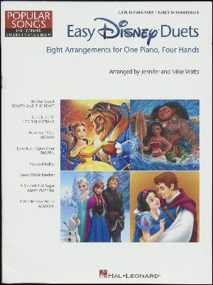 Easy Disney duets : eight arrangements for one piano, four hands : late elementary - early intermediate