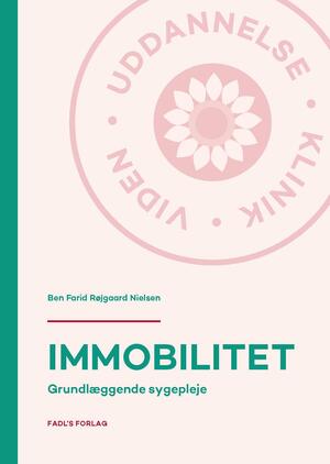 Immobilitet : grundlæggende sygepleje