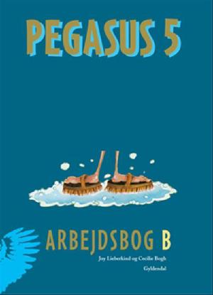Pegasus 5 : læsebog -- Arbejdsbog. Bind B