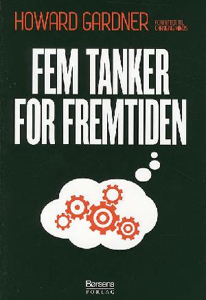 Fem tanker for fremtiden