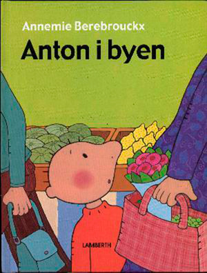 Anton i byen