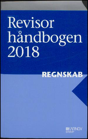 Revisorhåndbogen. Regnskab. Årgang 2018