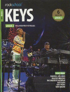 Keys Grade 2 : performance pieces, technical exercises, supporting tests and in-depth guidance for Rockschool examinations