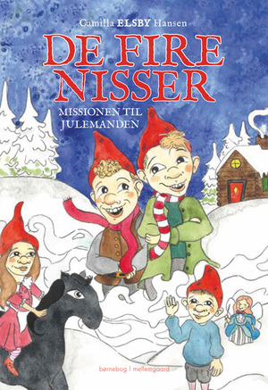 De fire nisser : missionen til julemanden : børnebog