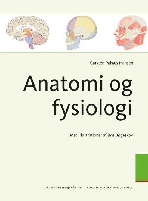 Anatomi og fysiologi