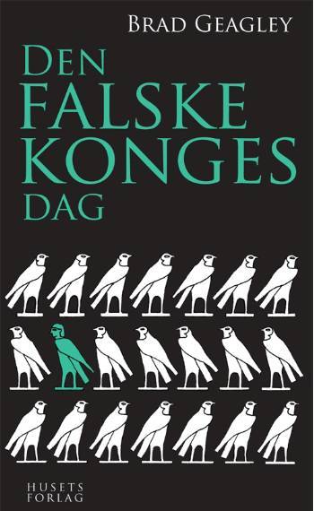 Den falske konges dag : historisk krimi