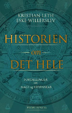 Historien om det hele : fortællinger om magi og videnskab