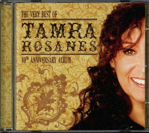 The very best of Tamra Rosanes : 40th anniversary album