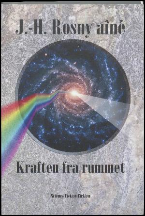 Kraften fra rummet : science fiction-historier