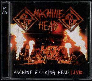 Machine f**king Head live