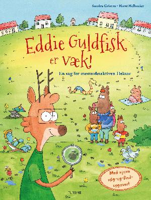 Eddie Guldfisk er væk! : en sag for mesterdetektiven Hektor