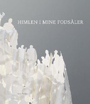 Himlen i mine fodsåler : bønnebog