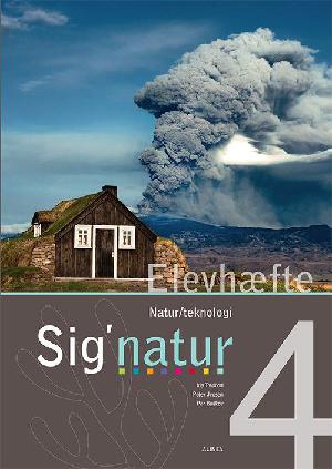 Sig'natur 4 : natur/teknik -- Elevhæfte