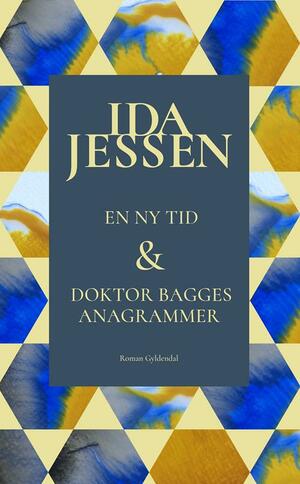 En ny tid: Doktor Bagges anagrammer