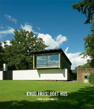 Knud Friis' eget hus