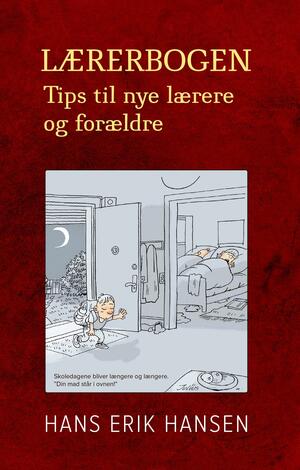 Lærerbogen : tips til nye lærere og forældre