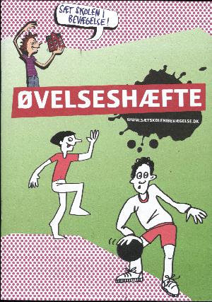 Øvelseshæfte - Sæt Skolen i Bevægelse