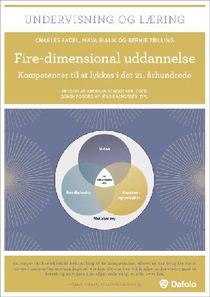 Fire-dimensional uddannelse : kompetencer til at lykkes i det 21. århundrede