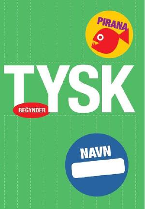 Tysk : begynder B : pirana