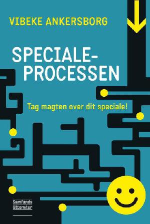 Specialeprocessen : tag magten over dit speciale!