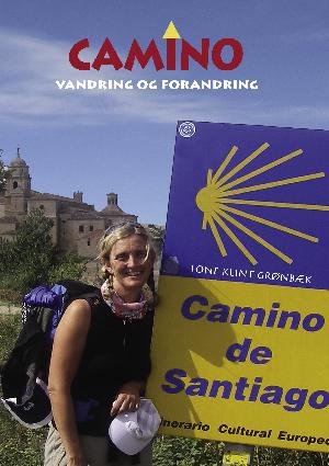 Camino : vandring og forandring