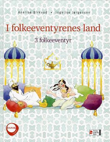 I folkeeventyrenes land -- 3 folkeeventyr