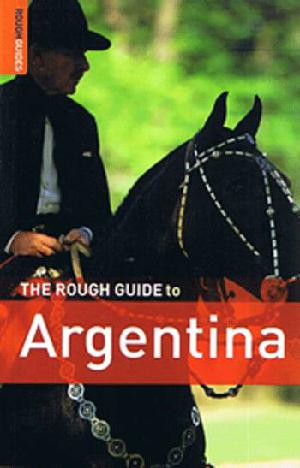 The rough guide to Argentina