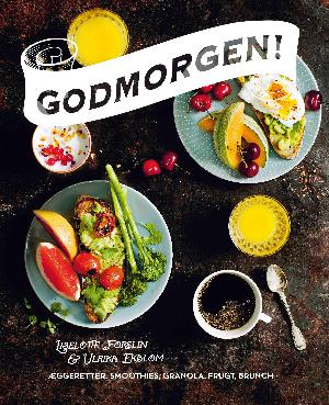 Godmorgen! : morgenmad hele dagen