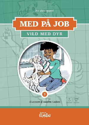 Med på job - vild med dyr