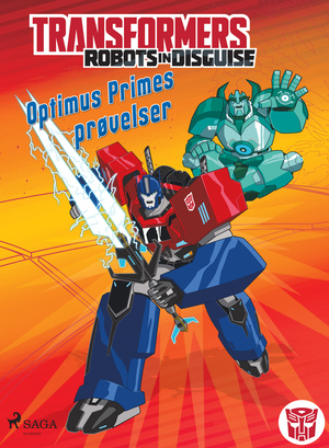 Transformers - robots in disguise - Optimus Primes prøvelser