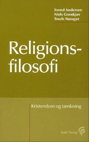 Religionsfilosofi : kristendom og tænkning