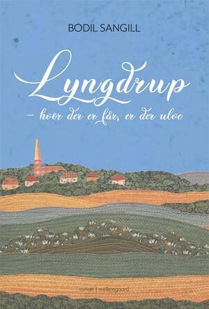 Lyngdrup : hvor der er får, er der ulve