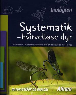 Ind i biologien - systematik, hvirvelløse dyr : natur/teknik og biologi