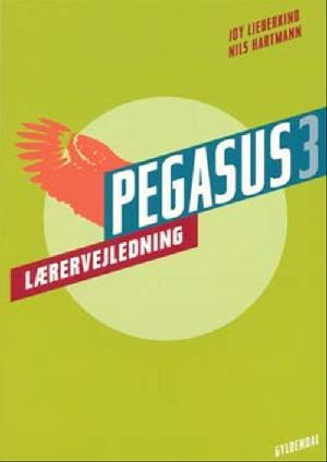 Pegasus 3 : læsebog -- Lærervejledning