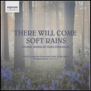 There will come soft rains : choral works