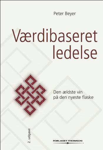 Værdibaseret ledelse : værdibaseret transformationsledelse