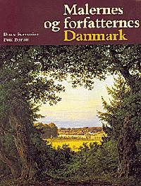 Malernes og forfatternes Danmark : dansk natur