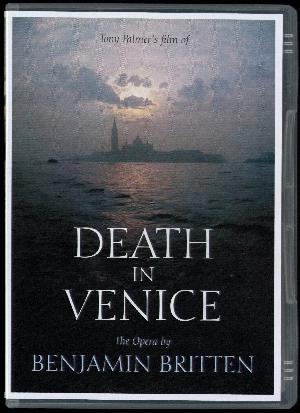 Death in Venice : the opera