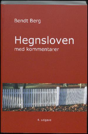 Hegnsloven med kommentarer