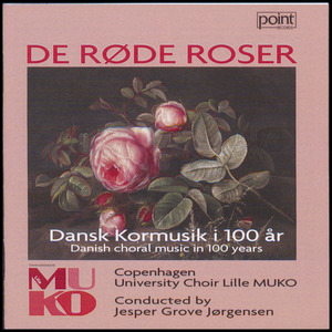 De røde roser : dansk kormusik i 100 år